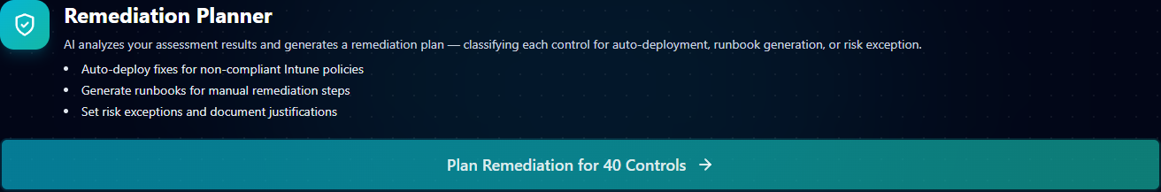 Remediation Planner entry card on the results page showing the three bullet points (auto-deploy fixes, generate runbooks, set risk exceptions) and the Plan Remediation for N Controls primary CTA